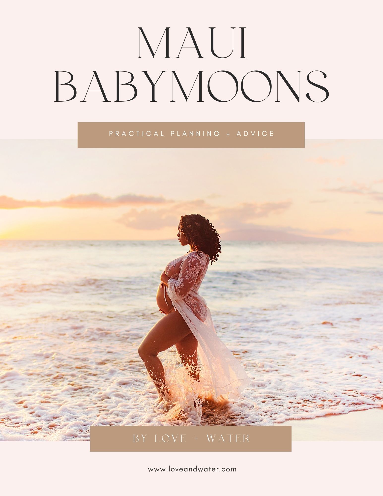 Maui babymoon guide for Hawaii visitors by Love + Water