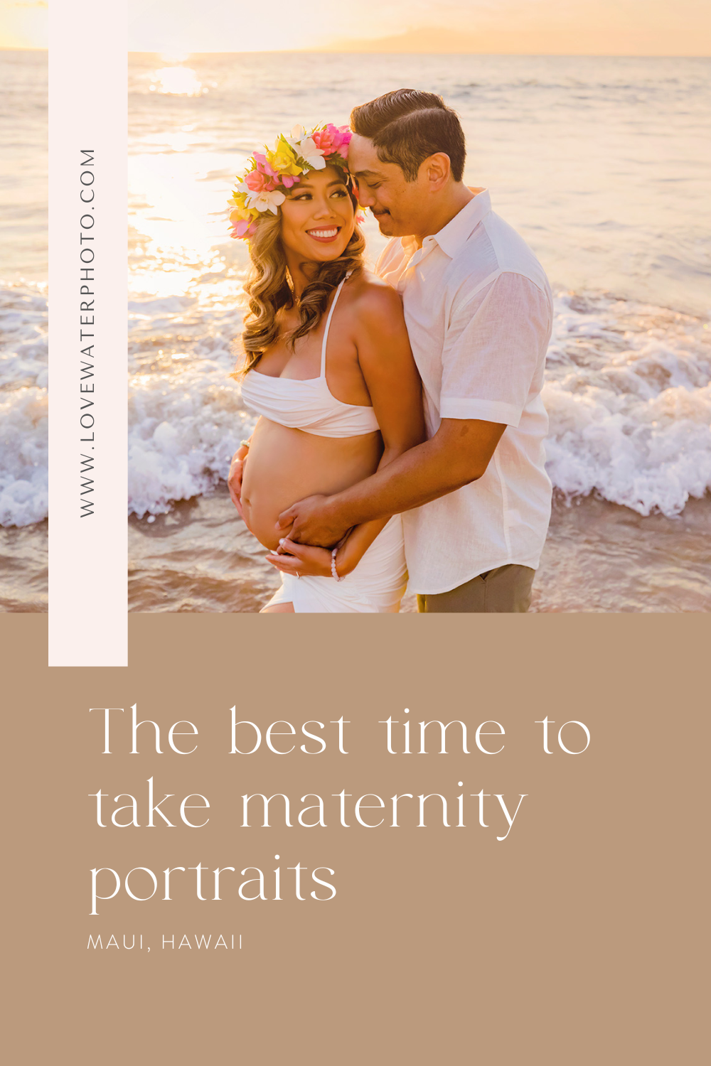 Pinterest graphic with a happy couple embracing on the shoreline at sunset during their babymoon portrait session on Maui
