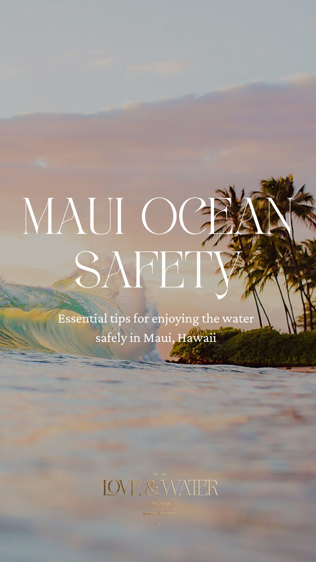 Maui Ocean Safety Tips